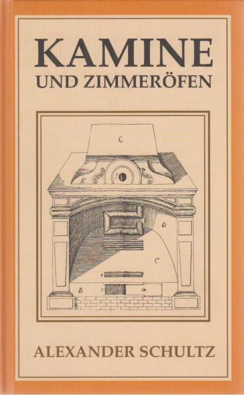 Kamine und Zimmeröfen (reprint) Árcsökkenés