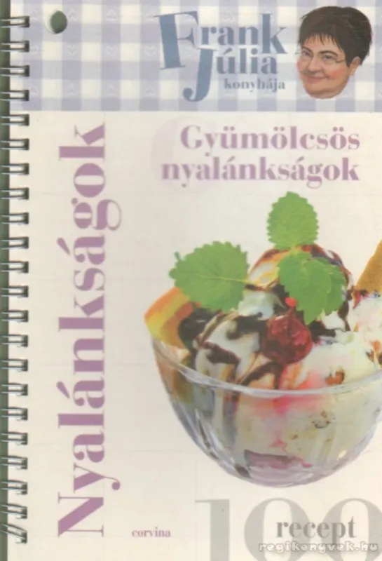 Gyümölcsös nyalánkságok Azonnal elérhető