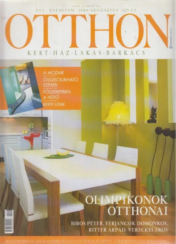 Otthon 2004/augusztus XVI. évfolyam Árcsökkenés