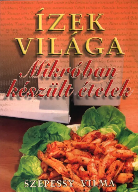 Kedvezmény Mikróban készült ételek
