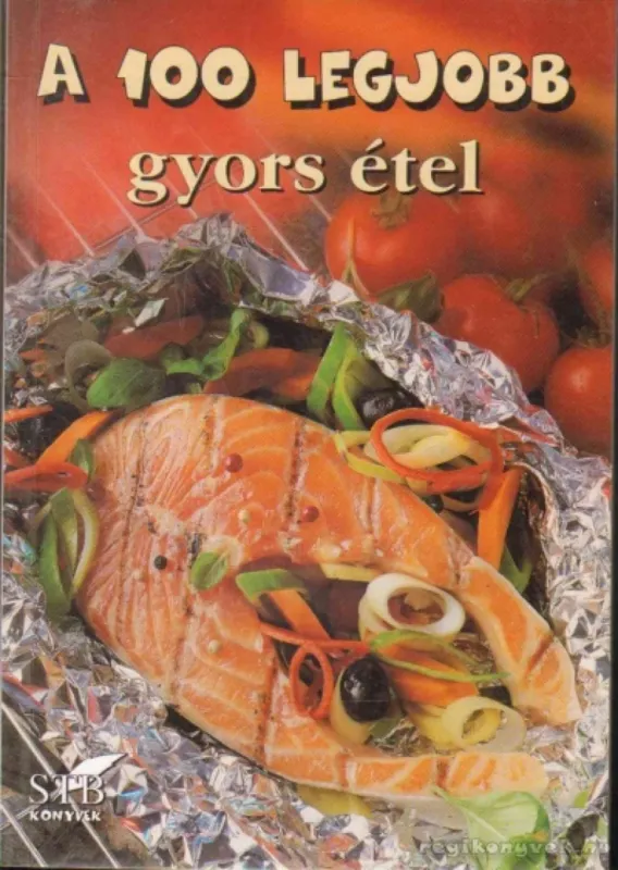 Szuper akció A 100 legjobb gyors étel
