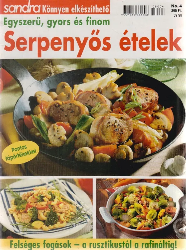Exkluzív ajánlat Serpenyős ételek