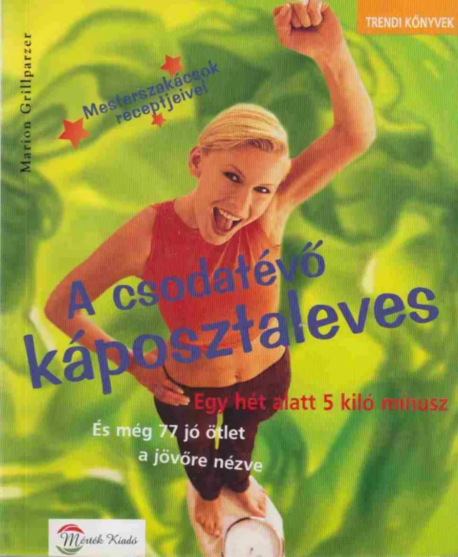 A csodálatos káposztaleves Csak ma