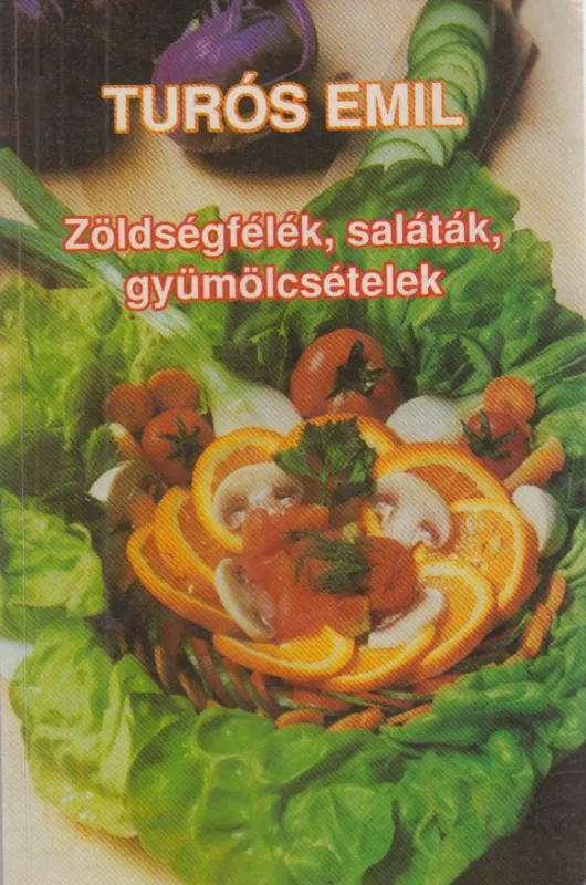 Zöldségfélék, saláták, gyümölcsételek Kiárusítás