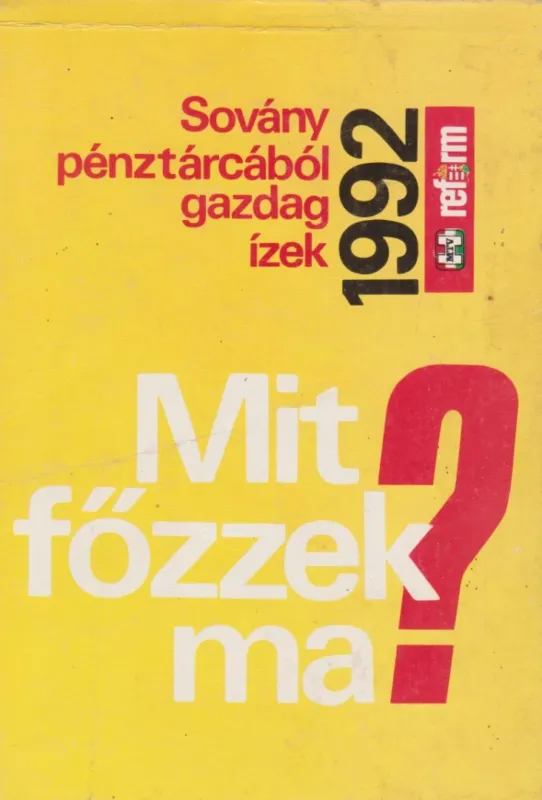 Mit főzzek ma? Vásárlói kedvenc