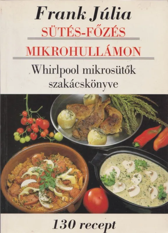Sütés-főzés mikrohullámon Gyors szállítás