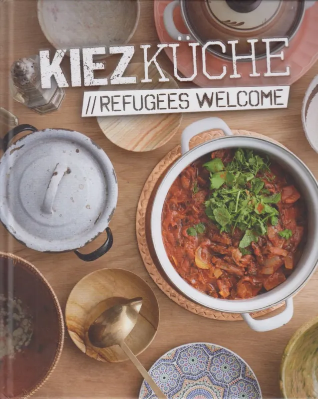Kiezküche - Refugees Welcome Vedd meg most