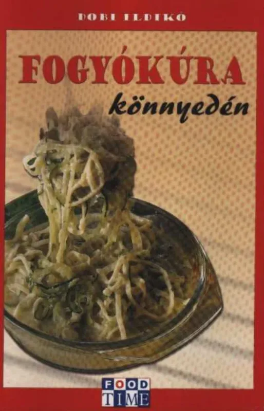 Legkelendőbb Fogyókúra könnyedén
