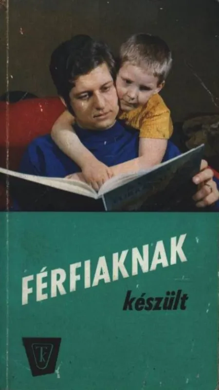 Azonnal elérhető Férfiaknak készült