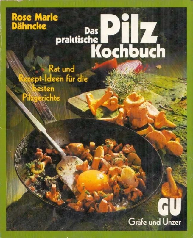 Das praktische Pilz-Kochbuch Vedd meg online