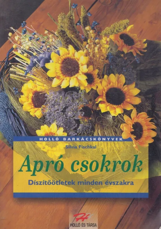 Csak ma Apró csokrok