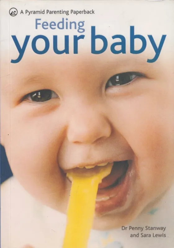 Azonnal elérhető Feeding Your Baby