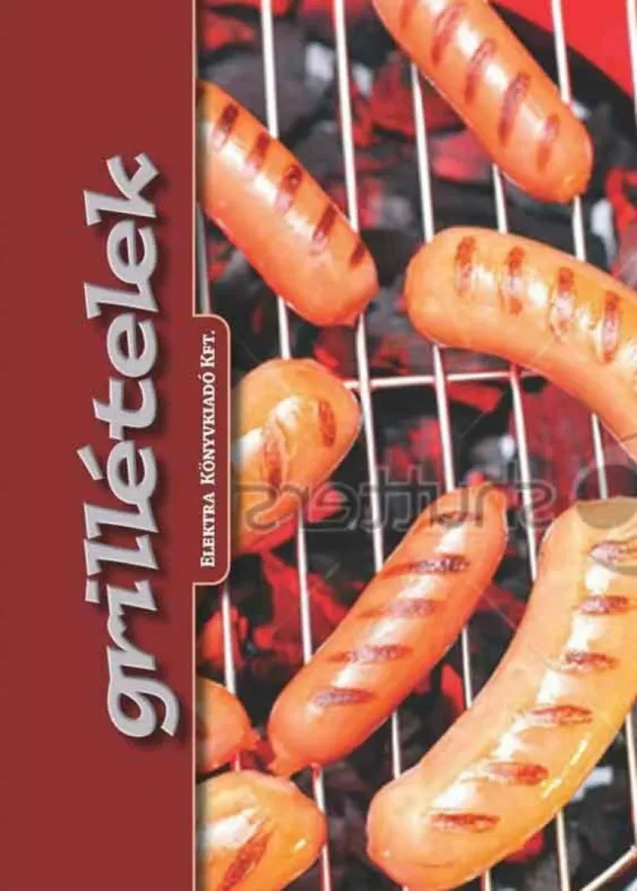 Legkelendőbb Grillételek