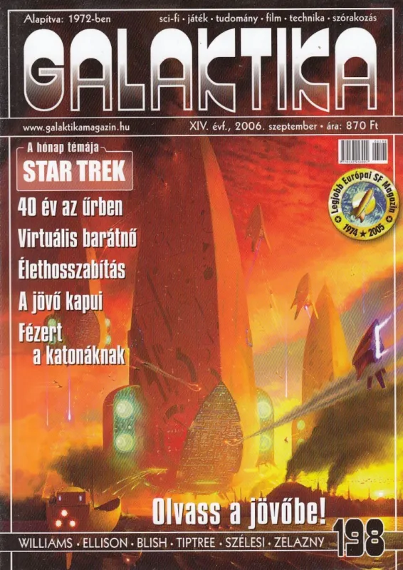 Galaktika 198. XIV. évf. 2006. szeptember Utolsó esély