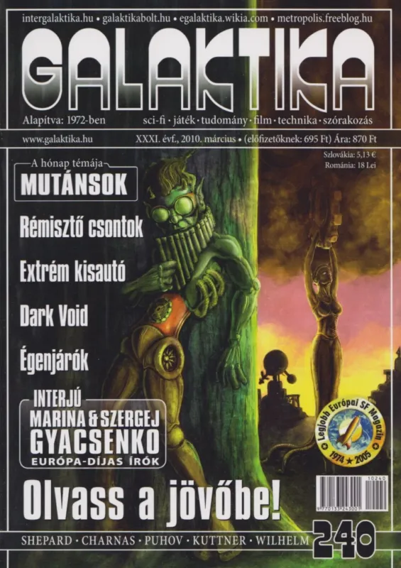 Galaktika 240. XXXI. évf. 2010. március Olcsóbb