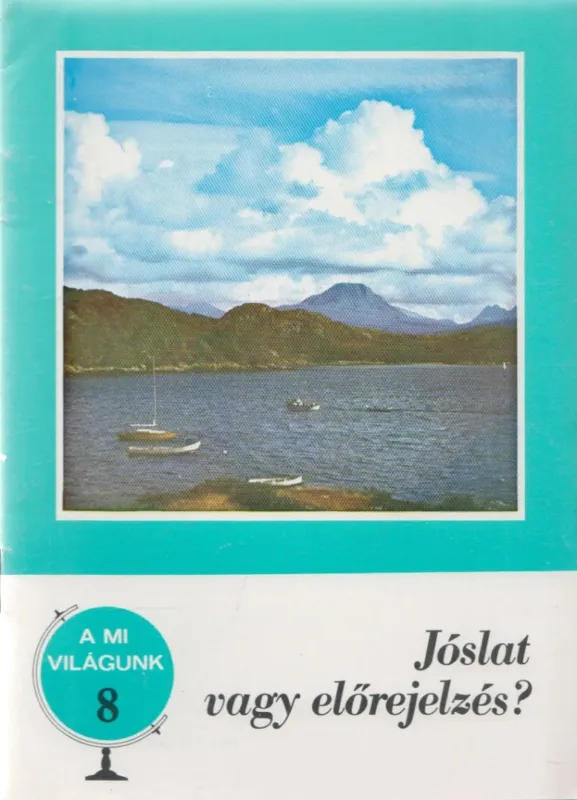 Jóslat vagy előrejelzés? Legjobb ár