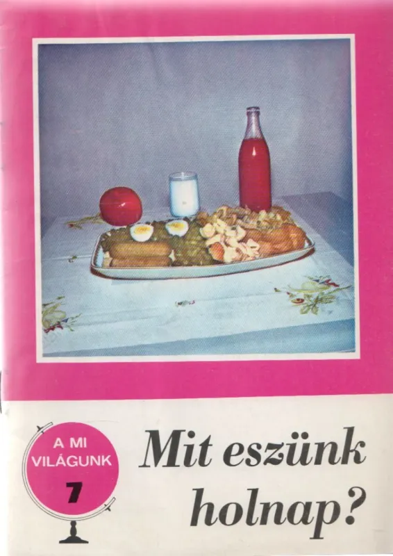 Kihagyhatatlan ajánlat Mit eszünk holnap?