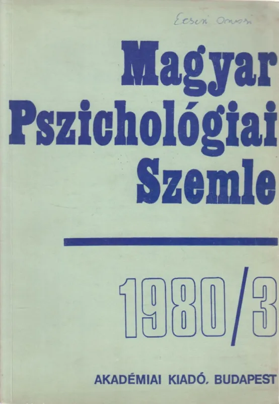 Utolsó esély Magyar Pszichológiai Szemle 1980/3.