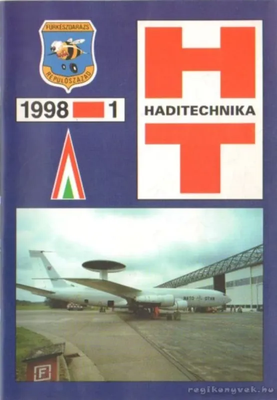 Rendeld meg most Haditechnika 1998. XXXII. évfolyam