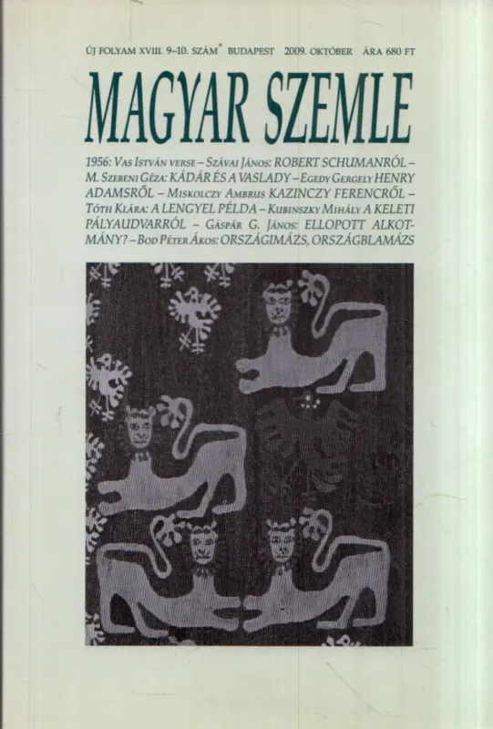 Magyar Szemle 2009. október Azonnali szállítás