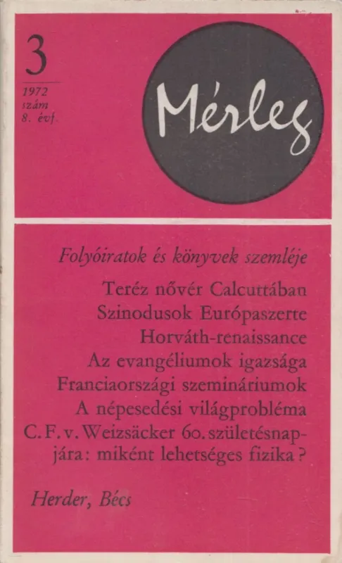Rendeld meg most Mérleg 1972/3.