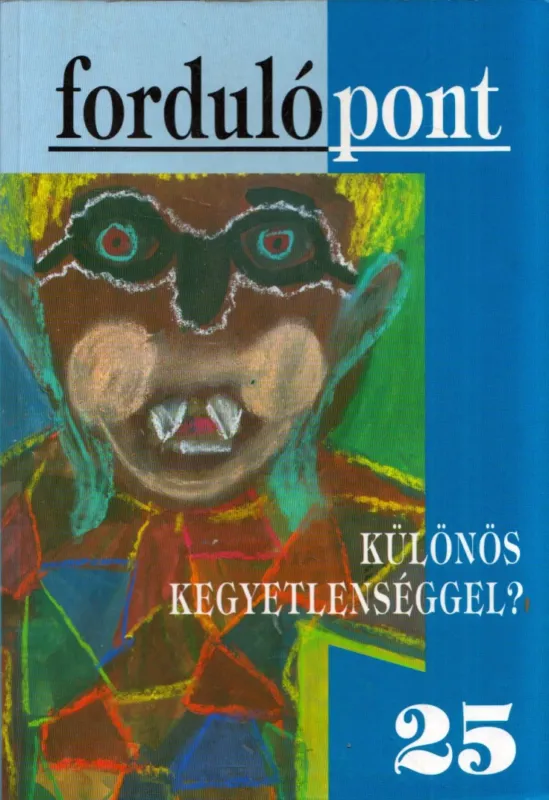 Kiárusítás Fordulópont 2004/3 25.szám