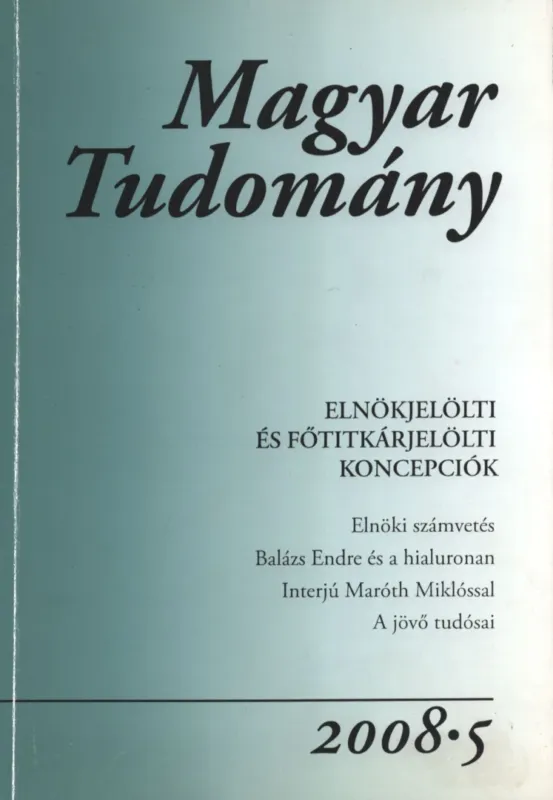 Magyar tudomány 2008/5. Ne maradj le