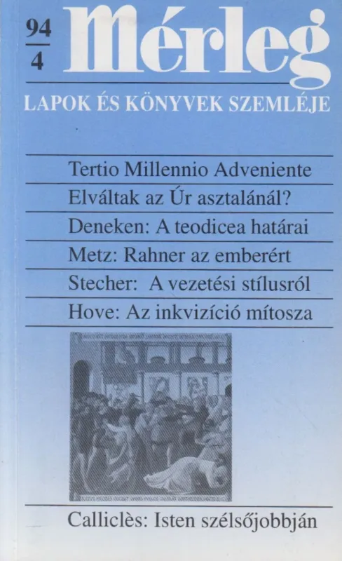 Mérleg 1994/4. Rendeld meg most