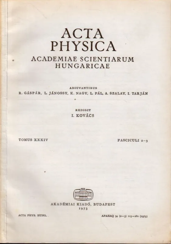 Acta Physica Tomus XXXIV Fasciculus 2-3 Utolsó esély