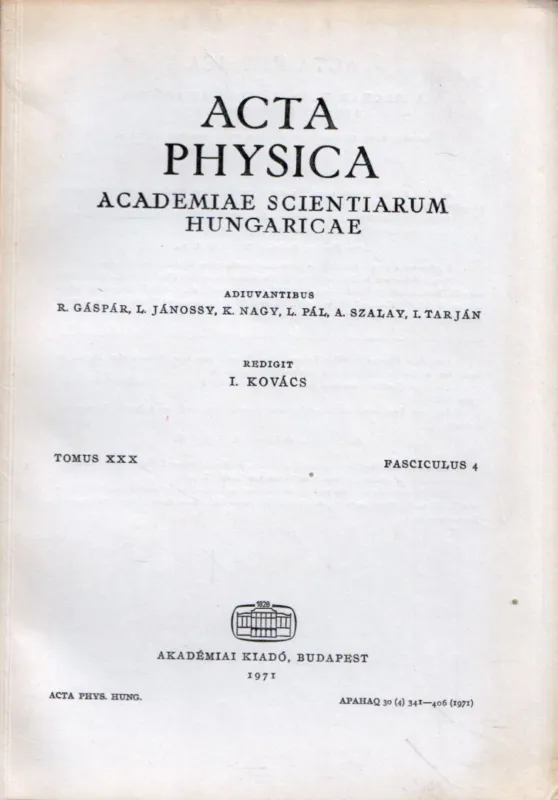 Acta Physica Tomus XXX Fasciculus 4 Ne maradj le