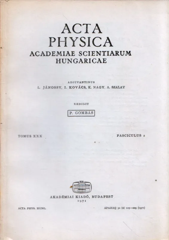Acta Physica Tomus XXX Fasciculus 2 Korlátozott ajánlat
