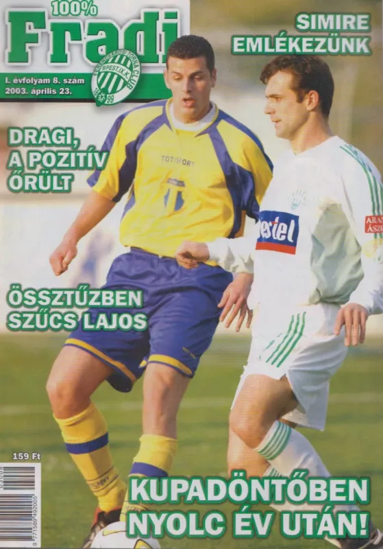 100% Fradi I. évf. 8. szám Azonnal elérhető