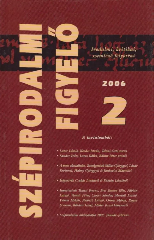 Különleges ajánlat Szépirodalmi Figyelő 2006/2.