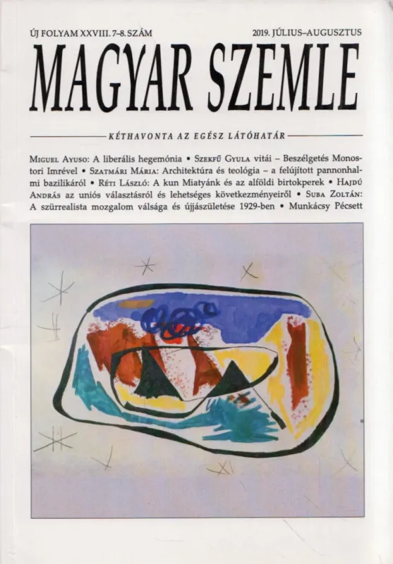 Vedd meg most Magyar Szemle 2019. július-augusztus