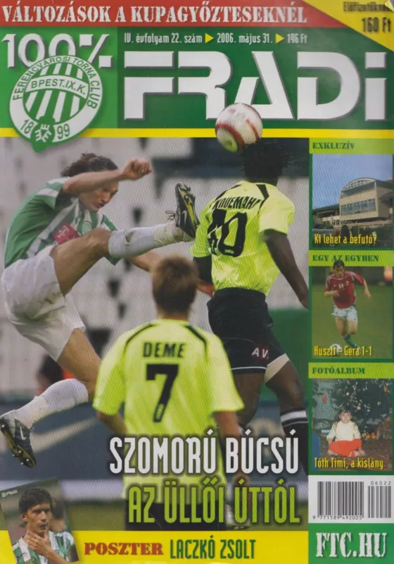 100% Fradi IV. évf. 22. szám Biztonságos fizetés