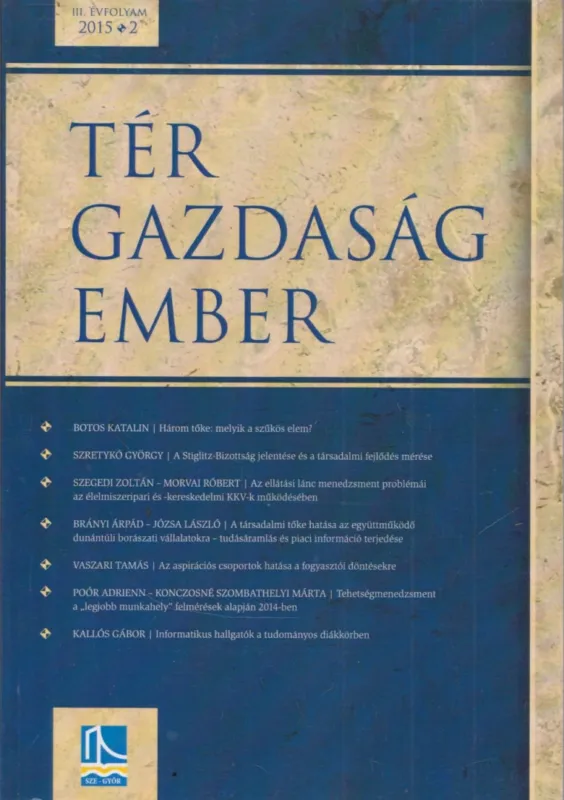 Tér-Gazdaság-Ember 2015/2. Kihagyhatatlan ajánlat