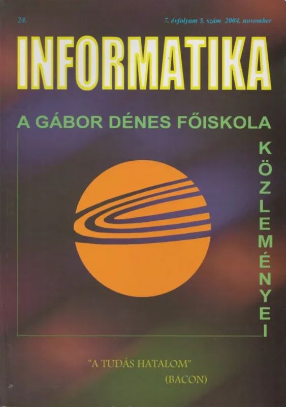 Rendeld meg most Informatika - A Gábor Dénes Főiskola közleményei