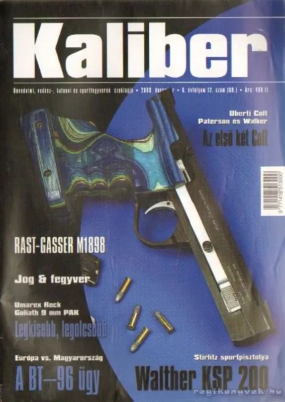 Legjobb ár Kaliber 2003. december 6. évf. 12. szám ( 68)