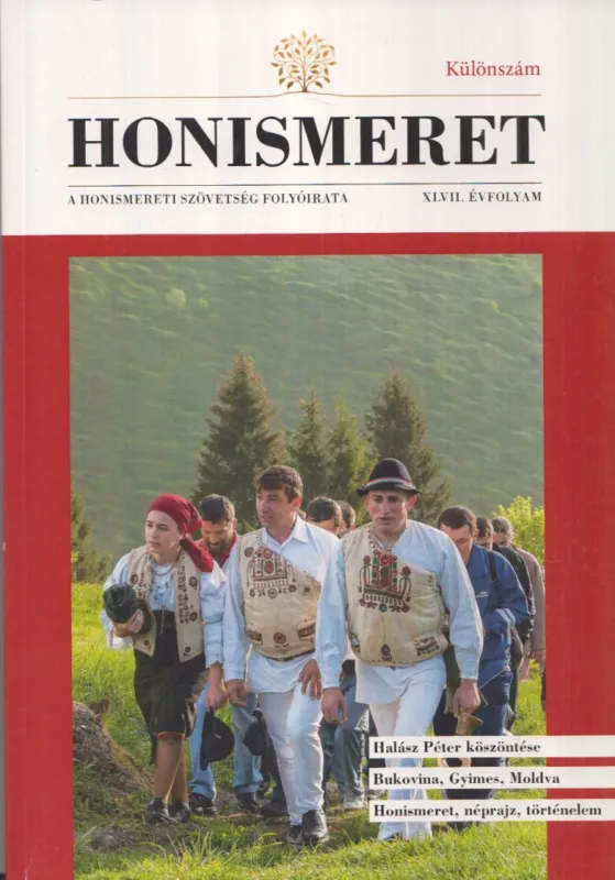 Honismeret XLVII. évfolyam, Különszám Kihagyhatatlan ajánlat