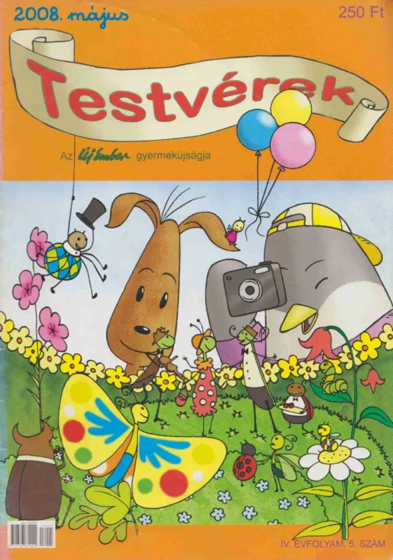 Legnépszerűbb Testvérek IV. évfolyam 5. szám 2008/május