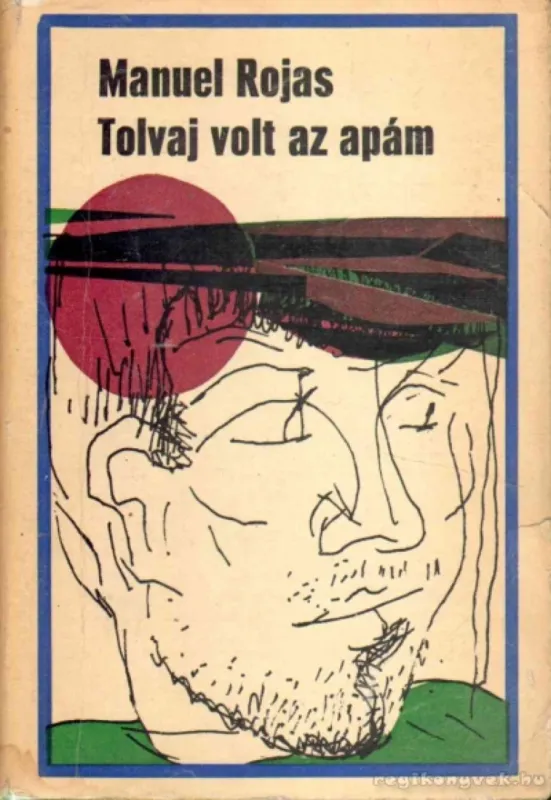 Legnépszerűbb Tolvaj volt az apám
