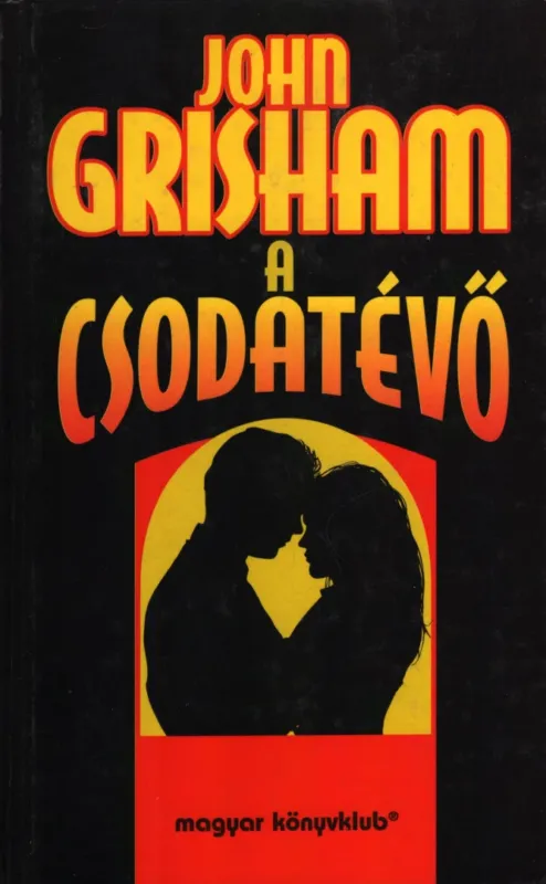 A csodatévő Népszerű