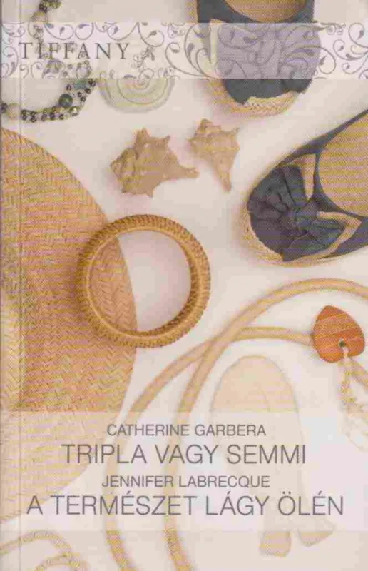 Outlet Tripla vagy semmi / A természet lágy ölén