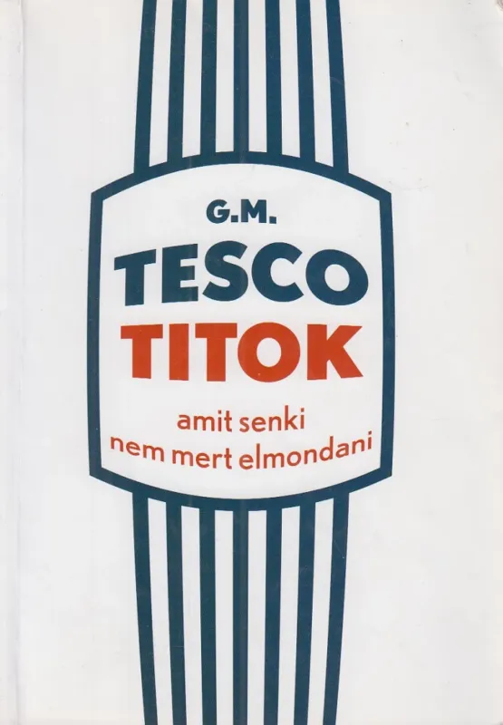Tesco titok Végkiárusítás