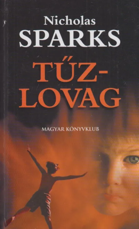 Különleges ajánlat Tűzlovag