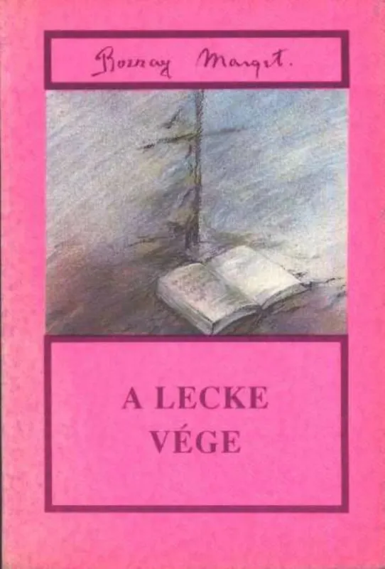 A lecke vége Azonnal elérhető