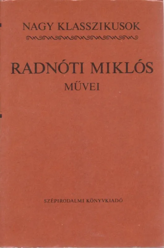 Radnóti Miklós művei Ajánlat
