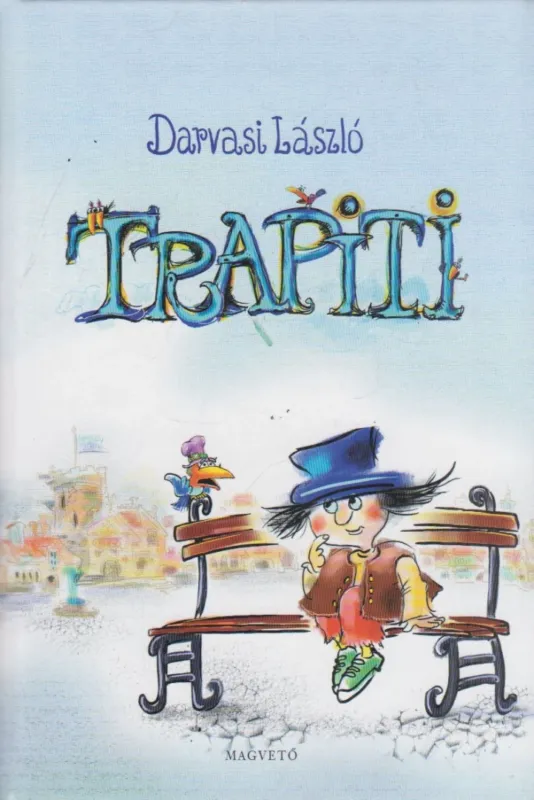 Trapiti Utolsó esély