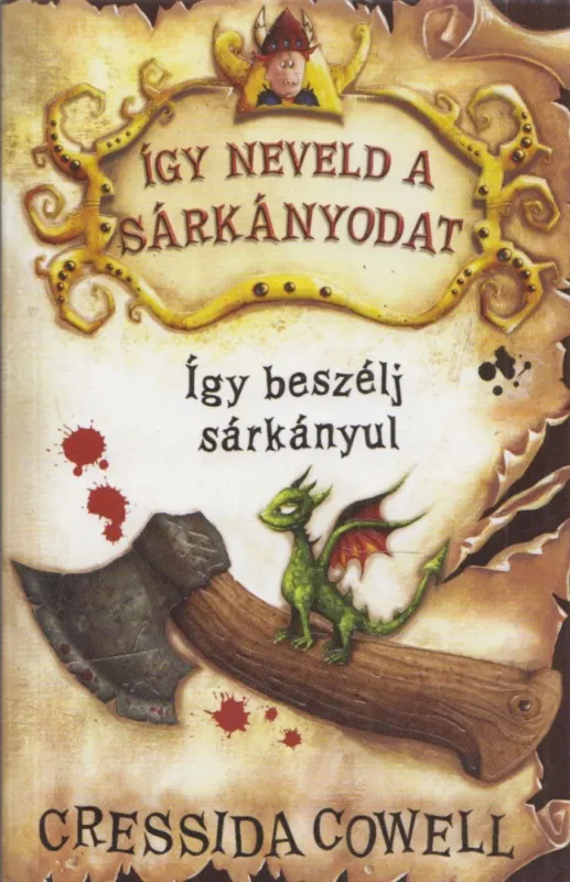 Prémium Így neveld a sárkányodat 3. - Így beszélj sárkányul