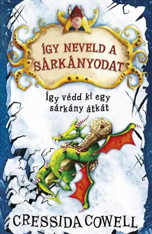 Utolsó esély Így neveld a sárkányodat 4. - Így védd ki egy sárkány átkát